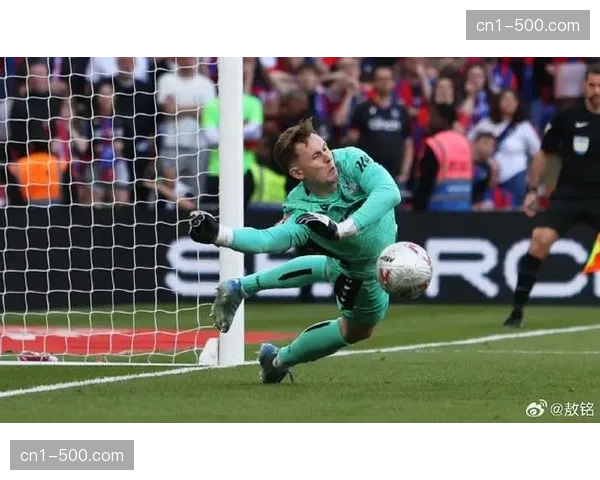 水晶宫门将亨德森多次关键扑救 仍难阻球队客场遭遇逆转